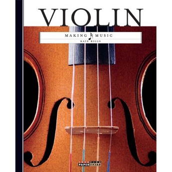 Making Music: Violin (Paperback)
