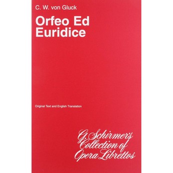 Orfeo Ed Euridice (Libretto)