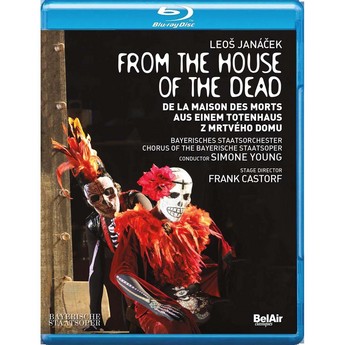 Janácek: From The House Of The Dead (Blu-Ray) - Peter Rose, Evgeniya Sotnikova