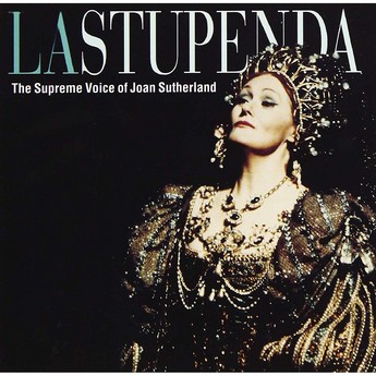 La Stupenda: The Supreme Voice of Joan Sutherland (2-CD)