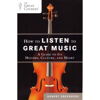 How to Listen to Great Music (Paperback)