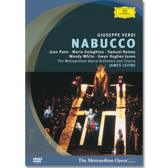 Verdi : Nabucco (Met Dvd) – Juan Pons, Maria Guleghina