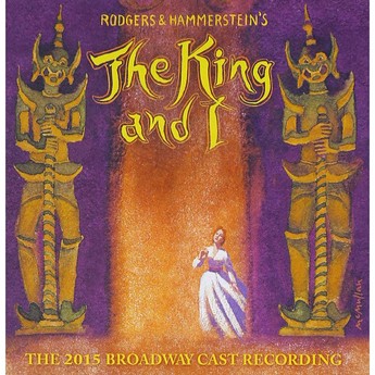  Rodgers & Hammerstein : The King And I (Cd) – 2015 Broadway Cast Recording