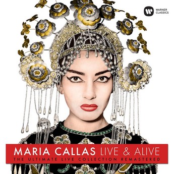 Maria Callas Live & Alive: The Ultimate Live Collection Remastered (Vinyl LP)