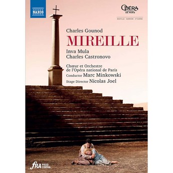 Gounod: Mireille (2-DVD) – Inva Mula, Charles Castronovo