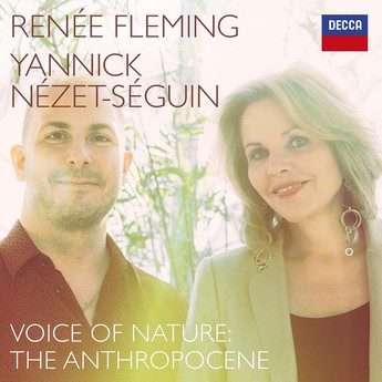 Voice Of Nature: The Anthropocene (CD) – Renée Fleming, Yannick Nézet-Séguin