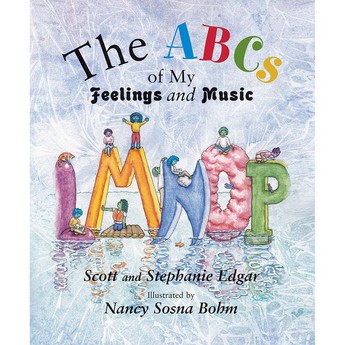 The ABCs of My Feelings and Music (Hardcover)