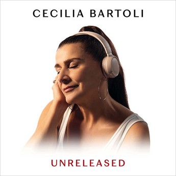 Unreleased (CD) – Cecilia Bartoli
