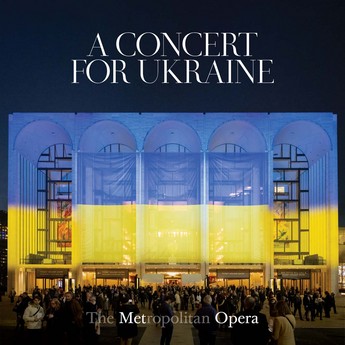 A Concert for Ukraine (Met Live CD)