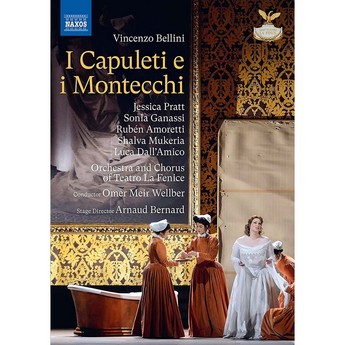Bellini: I Capuleti e i Montecchi (DVD) – Jessica Pratt, Sonia Ganassi
