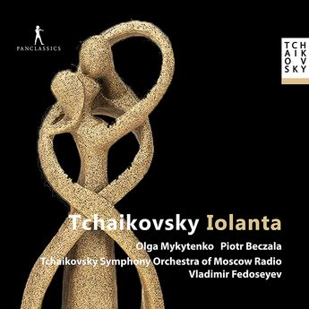 Tchaikovsky: Iolanta (Live 2-CD) – Olga Mykytenko, Piotr Beczala