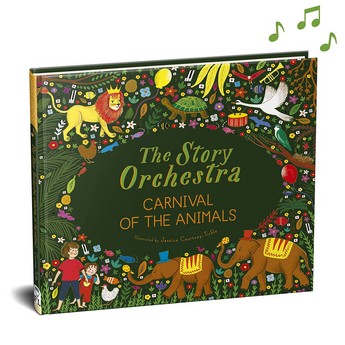 The Story Orchestra: Carnival of the Animals (Hardcover)