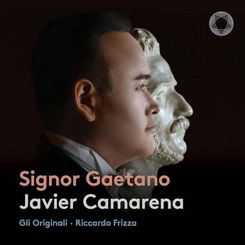 Signor Gaetano (CD) – Javier Camarena