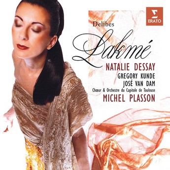 Delibes: Lakmé (2-CD) – Natalie Dessay, Gregory Kunde, José van Dam