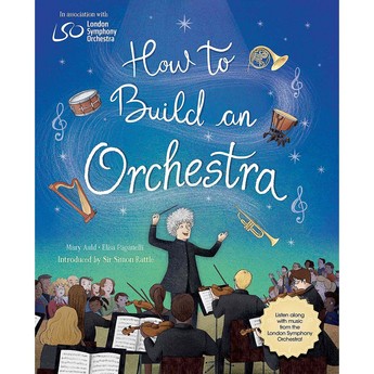 How to Build an Orchestra (Hardcover)