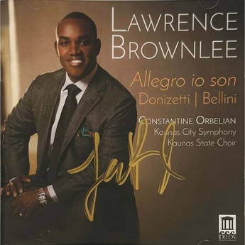 Allegro io son: Bel Canto Arias (Autographed CD) – Lawrence Brownlee