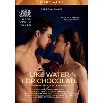 Talbot: Like Water for Chocolate (DVD) – The Royal Ballet