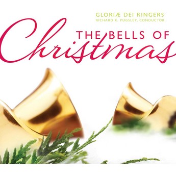 The Bells of Christmas (CD) – Gloriæ Dei Ringers