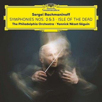 Rachmaninoff: Symphonies 2 & 3 and Isle Of The Dead (2-CD) – Yannick Nézet-Séguin