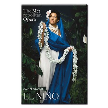 Met Opera “El Niño” Magnet