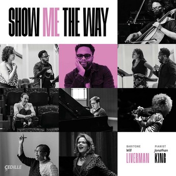 Show Me The Way (2-CD) – Will Liverman