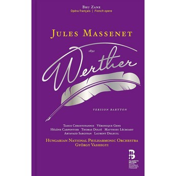 Werther (Baritone Version) (2-CD) – Tassis Christoyannis, Véronique Gens