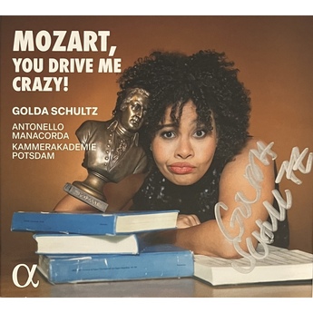 Mozart, You Drive Me Crazy! (Autographed CD) – Golda Schultz