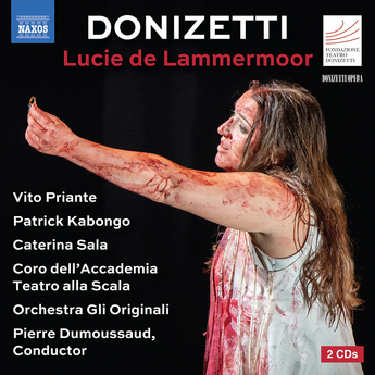 Donizetti: Lucie de Lammermoor (Sung in French) (2-CD) – Caterina Sala, Vito Priante