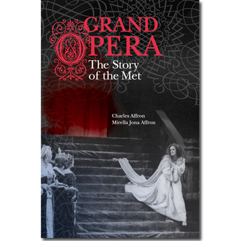 Grand Opera: The Story of the Met (Hardcover)