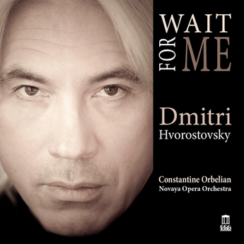 Dmitri Hvorostovsky – Wait For Me (CD)