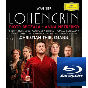 Lohengrin (Bu-ray) - Beczala, Netrebko