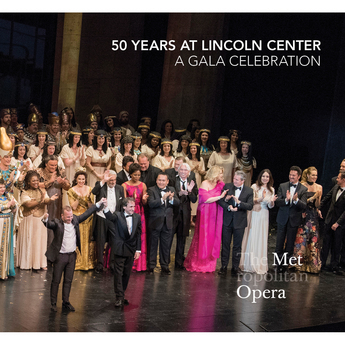 50 Years at Lincoln Center (3-CD) - The Met Opera Gala Celebration
