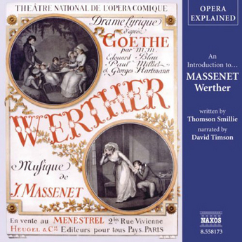 Opera Explained: Massenet’s Werther (Audiobook CD)