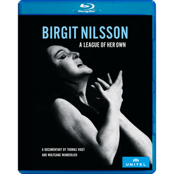 Birgit Nilsson: A League of Her Own (Blu-Ray Documentary)