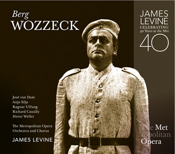 Berg: Wozzeck (2-CD) – José van Dam, Met Opera