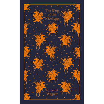 The Ring Of The Nibelung (Clothbound Hardcover)