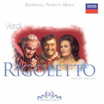 Verdi : Rigoletto (Highlights Cd) – Joan Sutherland, Luciano Pavarotti