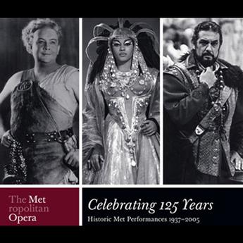 Celebrating 125 Years (2 CD) - Historic Met Performance
