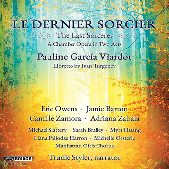 Viardot: Le Dernier Sorcier (CD) – Eric Owens, Jamie Barton