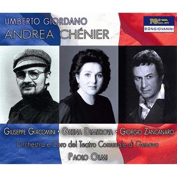 Giordano: Andrea Chénier (Live 2-CD) – Giuseppe Giacomini, Ghena Dimitrova